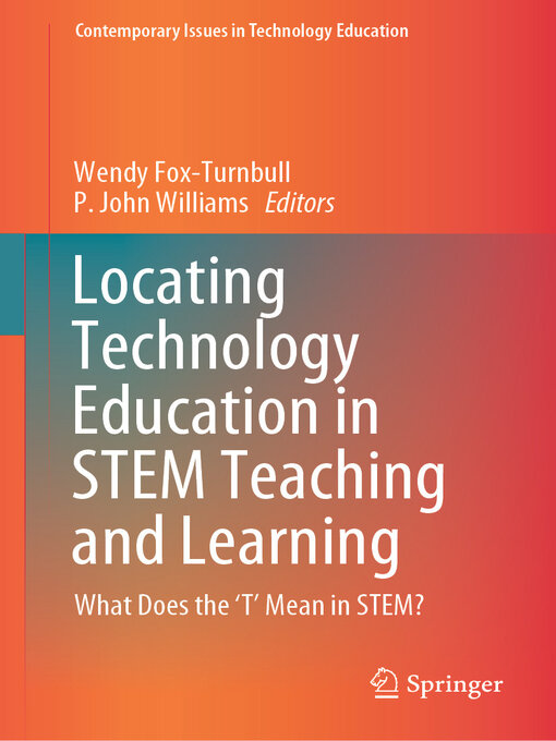 Title details for Locating Technology Education in STEM Teaching and Learning by Wendy Fox-Turnbull - Available
